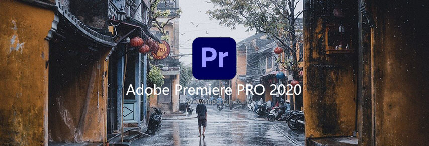 Adobe Premiere PRO 2020 v14.8.0 特别版-中国漫画网