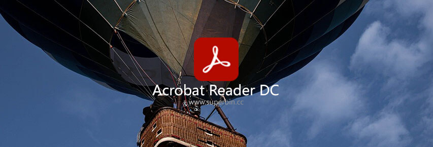 PDF阅读神器 Adobe Acrobat Reader DC 21.001.20140-中国漫画网